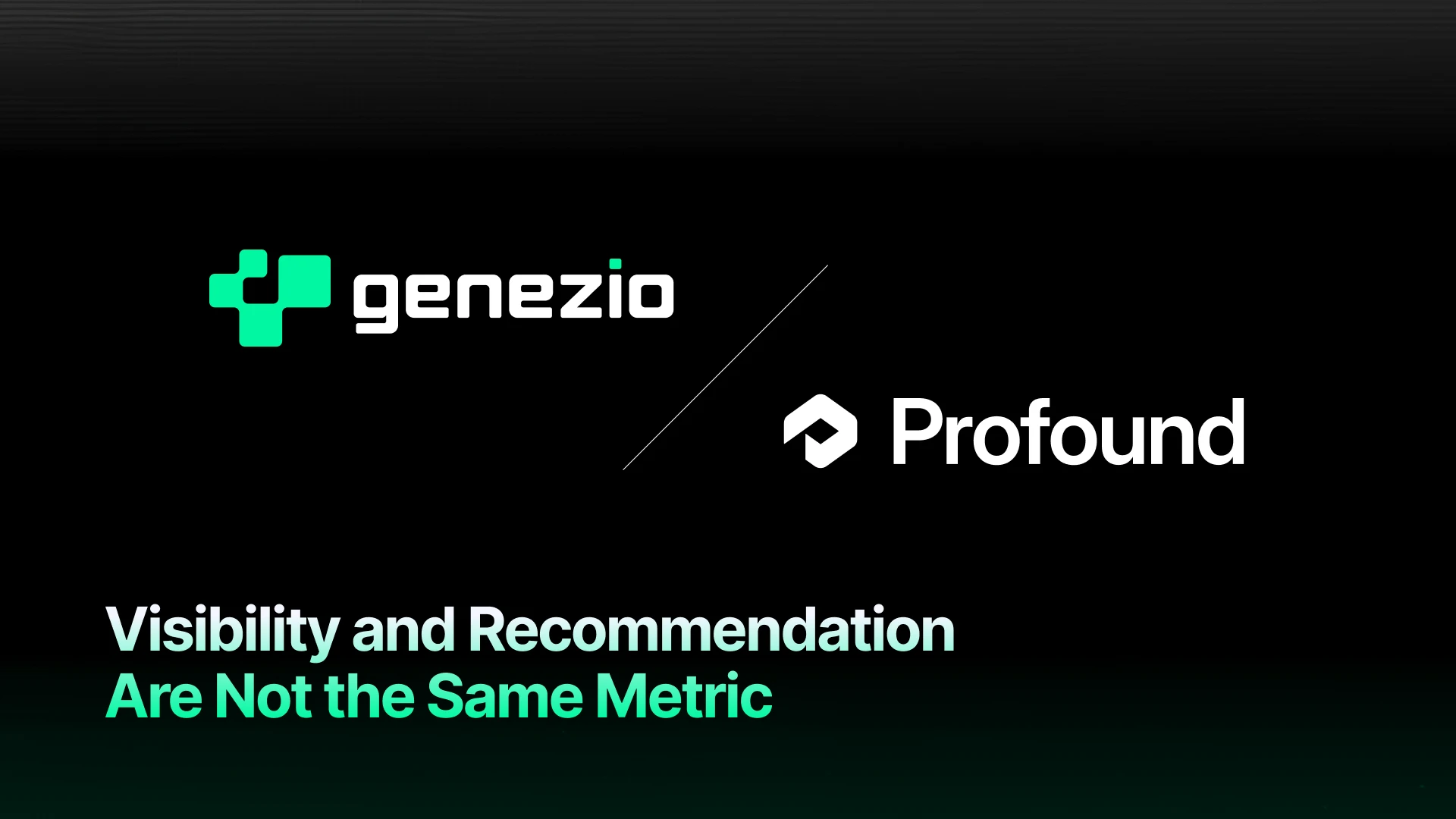 Genezio vs Profound: Visibility & Recommendation Are Not the Same