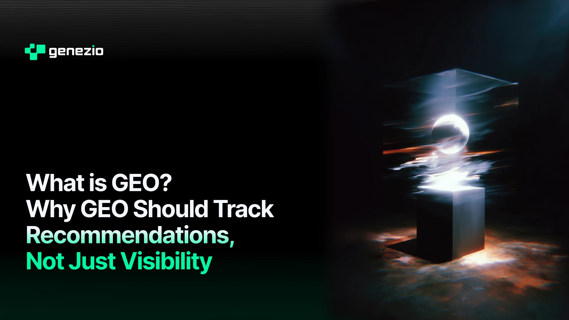 What is GEO? The Complete Guide to Generative Engine Optimization